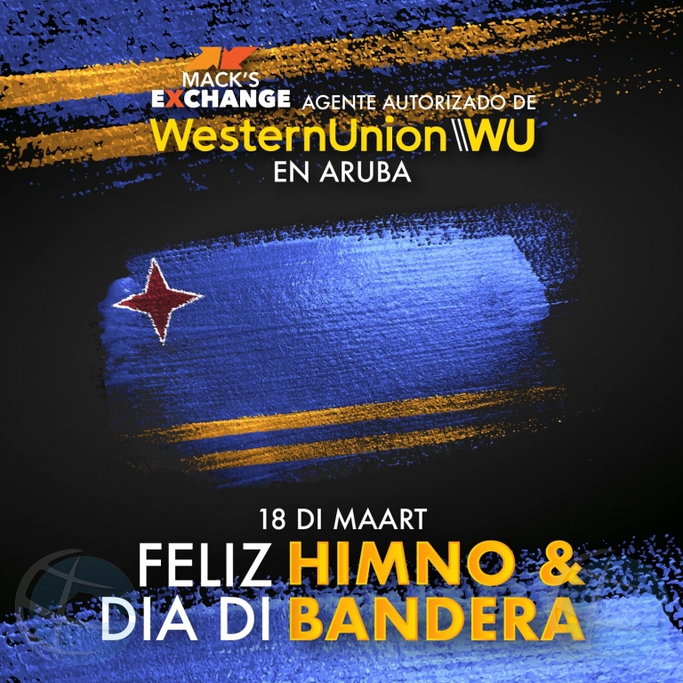 Western Union ta desea pueblo di Aruba un Felis Dia di Himno y Bandera