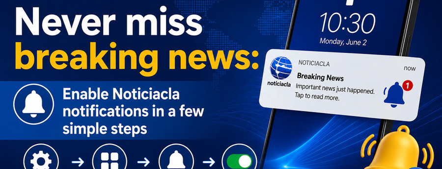 No perde ningun breaking news: Activa notificacionnan di Noticiacla den poco paso